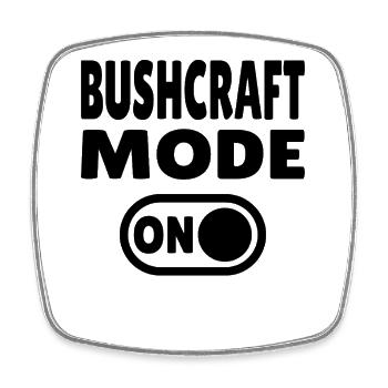 Bushcraft Mode ON – Waldleben einschalten - Viereckiger Kühlschrankmagnet - Weiß - Vorne