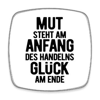 Mut steht am Anfang - Motivation - Vorsätze - Viereckiger Kühlschrankmagnet - Weiß - Vorne