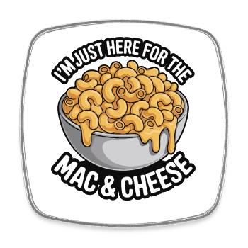Mac & Cheese Fan - I'm Just Here - Square fridge magnet - white - Front