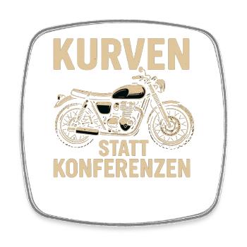 Curves instead of conferences, biker gift - Square fridge magnet - white - Front