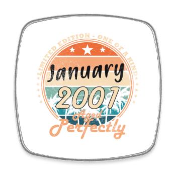25th Birthday Original January Year 2001 - Square fridge magnet - white - Front