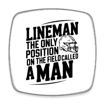 Lineman : la seule position appelée homme - Magnet carré - blanc - Devant