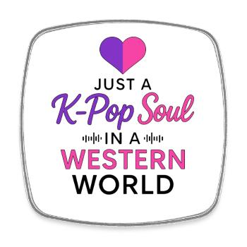 Just A K Pop Soul In A Western World - Square fridge magnet - white - Front