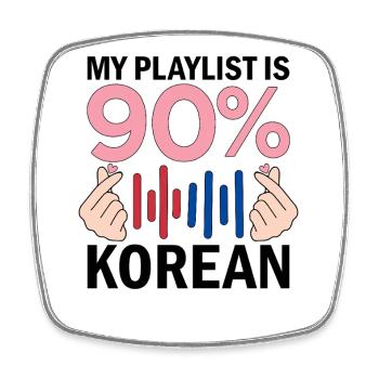 My Playlist Is 90 Percent Korean - Viereckiger Kühlschrankmagnet - Weiß - Vorne