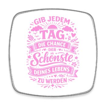 The chance to be the most beautiful day of your life - Square fridge magnet - white - Front