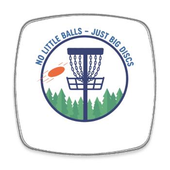 Pas de petites balles, juste de gros disques, drôle de disc golf - Magnet carré - blanc - Devant