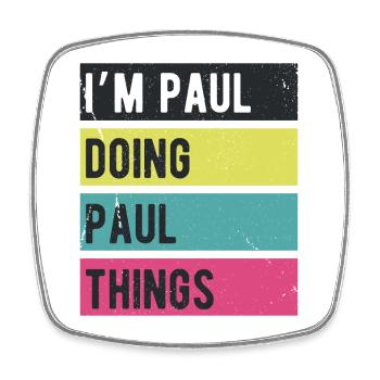 Ich bin Paul und mache Paul Things Retro Colors - Viereckiger Kühlschrankmagnet - Weiß - Vorne