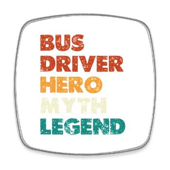 Busfahrer Held Mythos Legende - Viereckiger Kühlschrankmagnet - Weiß - Vorne