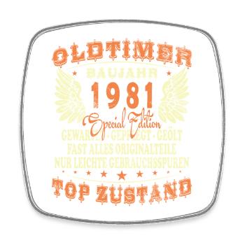 Birthday born in 1981 45 years - Square fridge magnet - white - Front