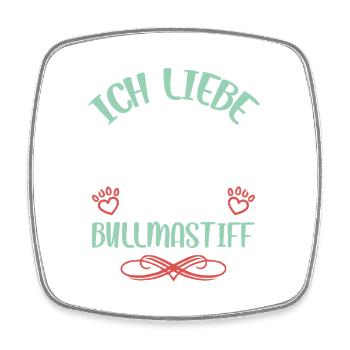 I love my Bullmastiff - Square fridge magnet - white - Front