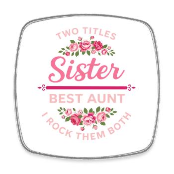 Sister Best Aunt I Rock Them Both Blumen - Viereckiger Kühlschrankmagnet - Weiß - Vorne