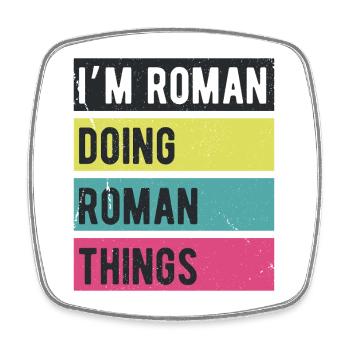 Je suis Roman qui fait des choses romaines avec des couleurs rétro - Magnet carré - blanc - Devant