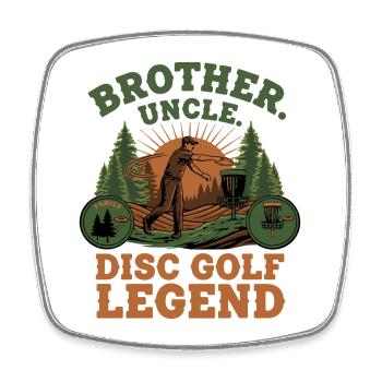 Brother Uncle Disc Golf Legend Scenic - Square fridge magnet - white - Front