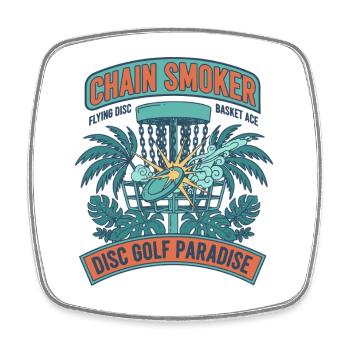 Chain Smoker Disc Golf Paradise Flying Disc Basket - Square fridge magnet - white - Front