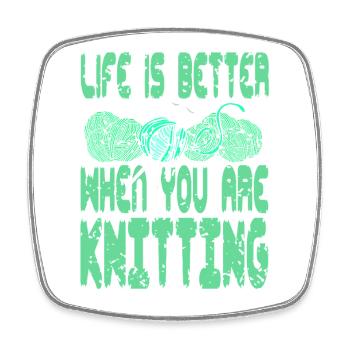 Life Is Better When You Are Knitting Yarn Joy - Viereckiger Kühlschrankmagnet - Weiß - Vorne