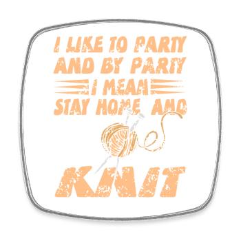Stay Home and Knit Funny Introvert Humor Saying - Viereckiger Kühlschrankmagnet - Weiß - Vorne