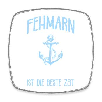 Ostsee FEHMARN STRANDZEIT DIE BESTE ZEIT - Viereckiger Kühlschrankmagnet - Weiß - Vorne