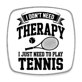 Ich brauche keine Therapie, ich brauche nur Tennis - Viereckiger Kühlschrankmagnet - Weiß - Vorne