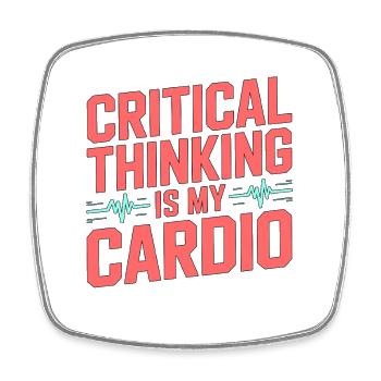 ICU Nurse Critical Thinking Is My Trauma Response - Square fridge magnet - white - Front