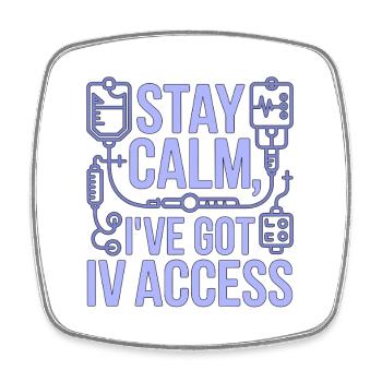ICU Nurse Stay Calm I've Got Acute Care Nurse - Square fridge magnet - white - Front