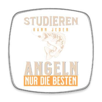 Anyone can study fishing only the best - Square fridge magnet - white - Front