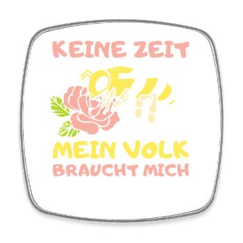 Keine Zeit mein Volk braucht mich Imker Imkerei - Viereckiger Kühlschrankmagnet - Weiß - Vorne