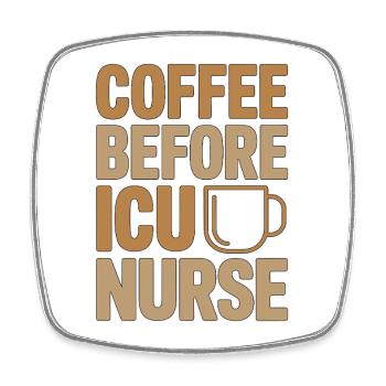 ICU Nurse Coffee Registered Nurse Coffee Lover - Viereckiger Kühlschrankmagnet - Weiß - Vorne