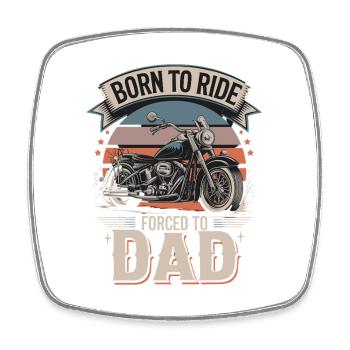  Born To Ride Forced To Dad Lustiger Biker Spruch - Viereckiger Kühlschrankmagnet - Weiß - Vorne