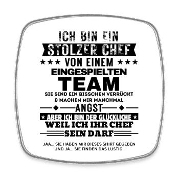 Stolzer Chef von einem eingespielten Team - Viereckiger Kühlschrankmagnet - Weiß - Vorne