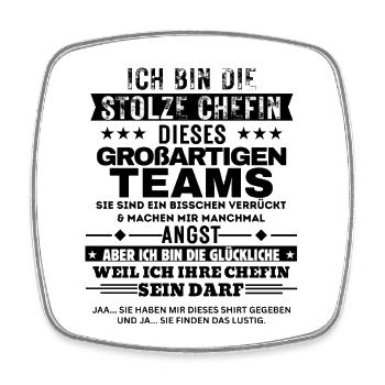 Ich bin die stolze Chefin dieses großartigen Teams - Viereckiger Kühlschrankmagnet - Weiß - Vorne