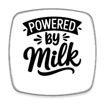 Powered by Milk - Square fridge magnet - white - Front