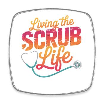 Living the Scrub Life - Square fridge magnet - white - Front
