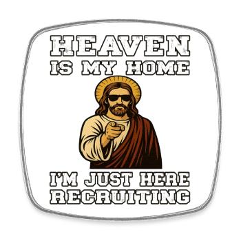 Uncle Jesus Recruiting - Heaven is my Home  - Viereckiger Kühlschrankmagnet - Weiß - Vorne