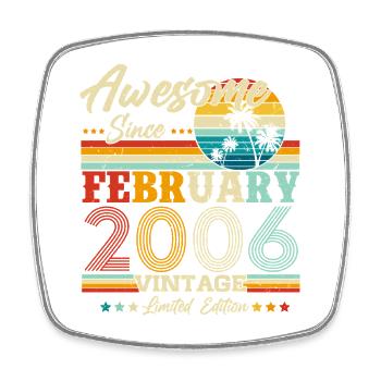 Vintage February 2006 Vintage Retro Birthday - Square fridge magnet - white - Front