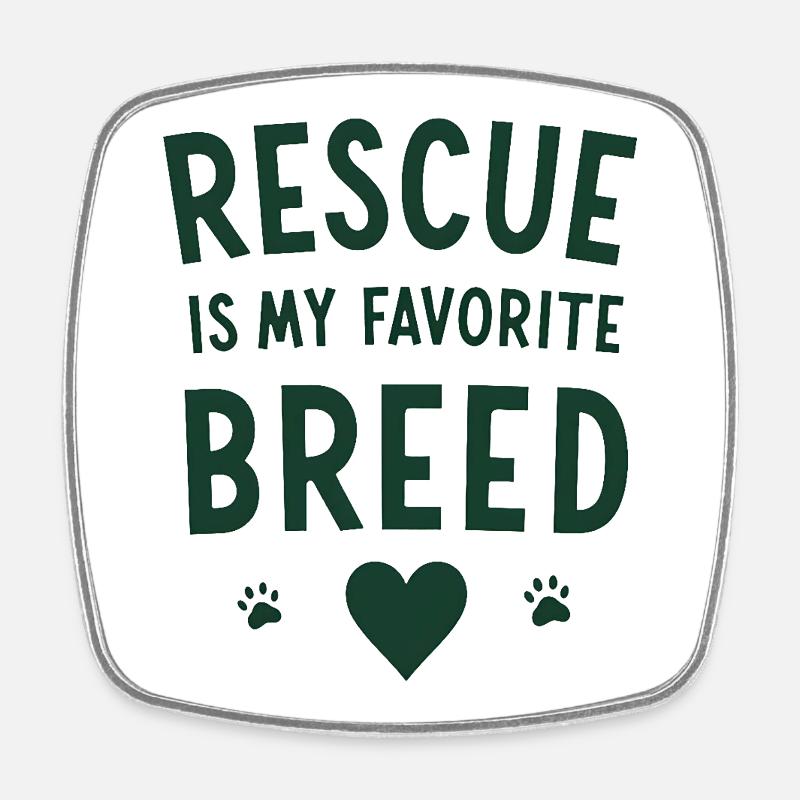Rescue est ma race préférée - Magnet carré - blanc