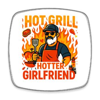 Hot Grill Hotter Girlfriend, Valentine's Day Gift - Square fridge magnet - white - Front