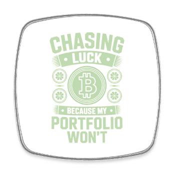 St Patricks Day Chasing Luck Because My Portfolio - Square fridge magnet - white - Front