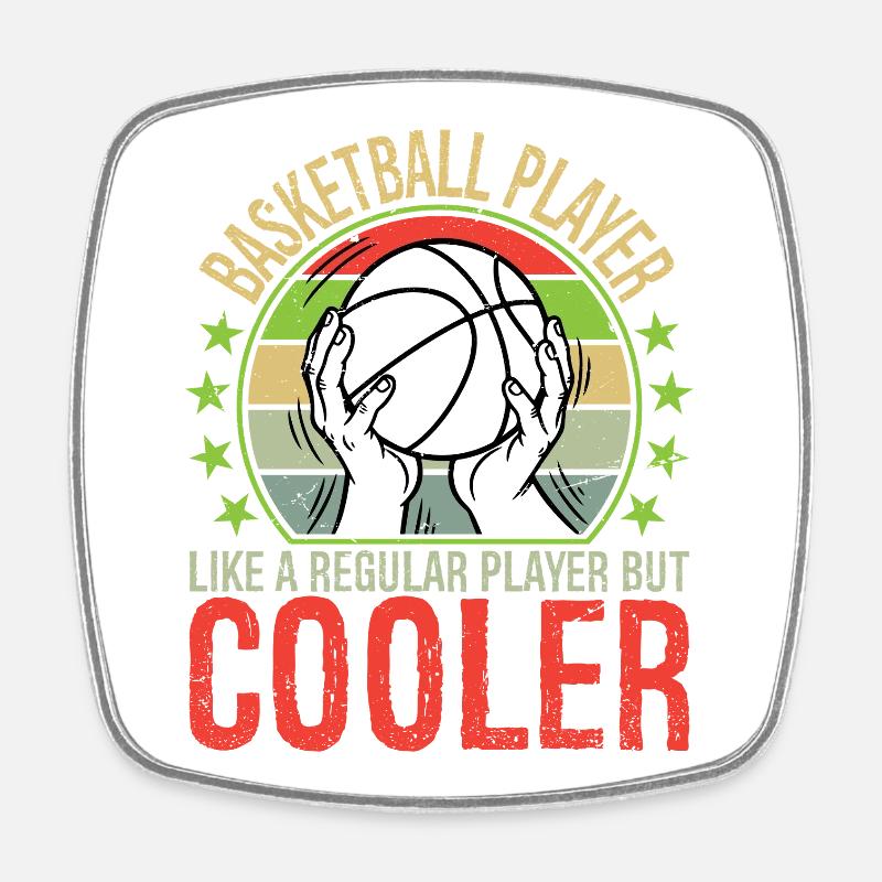 Basketball Player Like A Regular Player But Cooler - Square fridge magnet - white