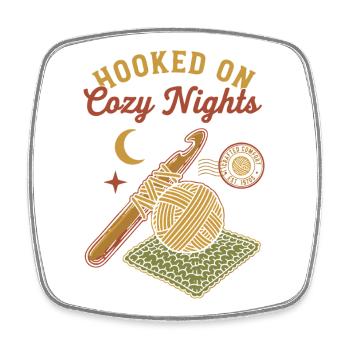 Hooked On Cozy Nights Crochet Lover Funny - Square fridge magnet - white - Front