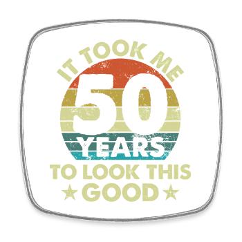 It Took Me 50 Years To Look This Good - Viereckiger Kühlschrankmagnet - Weiß - Vorne