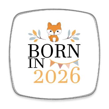 Born in 2026 Baby Fuchs bald Mama Geschenk - Viereckiger Kühlschrankmagnet - Weiß - Vorne