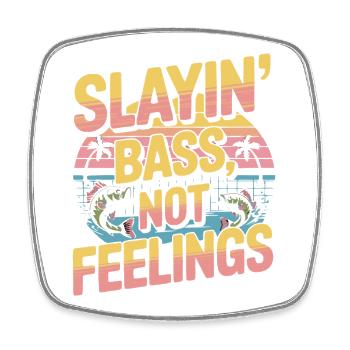 Slayin Bass Not Feelings Angeln Barsch - Viereckiger Kühlschrankmagnet - Weiß - Vorne