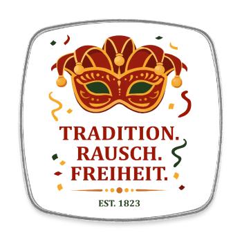Tradition. Rausch. Freiheit. – Karnevalsmaske - Viereckiger Kühlschrankmagnet - Weiß - Vorne