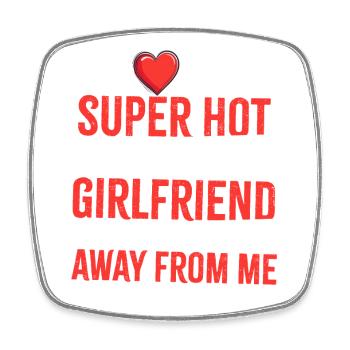 Chemise de petite amie Love Warning - Magnet carré - blanc - Devant
