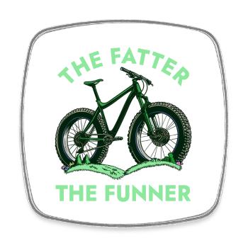 Plus le gros est le funner, le plus amusant : le fatbiking - Magnet carré - blanc - Devant