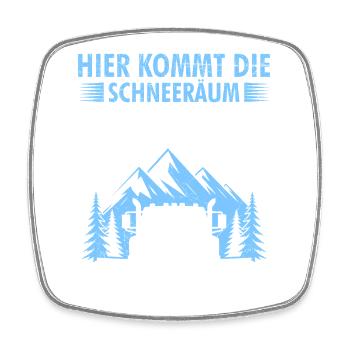 Winterdienst HIER KOMMT DIE SCHNEERÄUM ARMEE - Viereckiger Kühlschrankmagnet - Weiß - Vorne