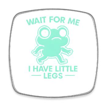 Frosch Spruch Humor Meme Humor Lustig Little Legs - Viereckiger Kühlschrankmagnet - Weiß - Vorne