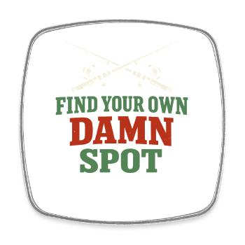 Secret fishing spot – don't ask - Square fridge magnet - white - Front