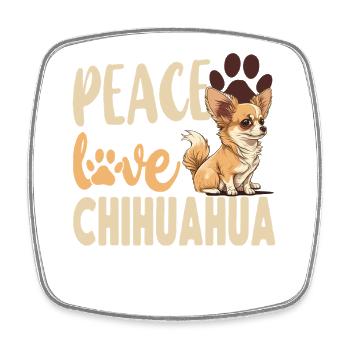 Chihuahua Chihuahua Chihuahueño Paix - Magnet carré - blanc - Devant