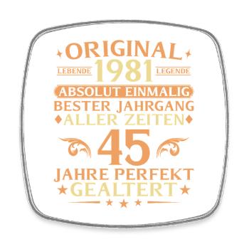 45 ans millésime parfaitement vieilli 1981 - Magnet carré - blanc - Devant